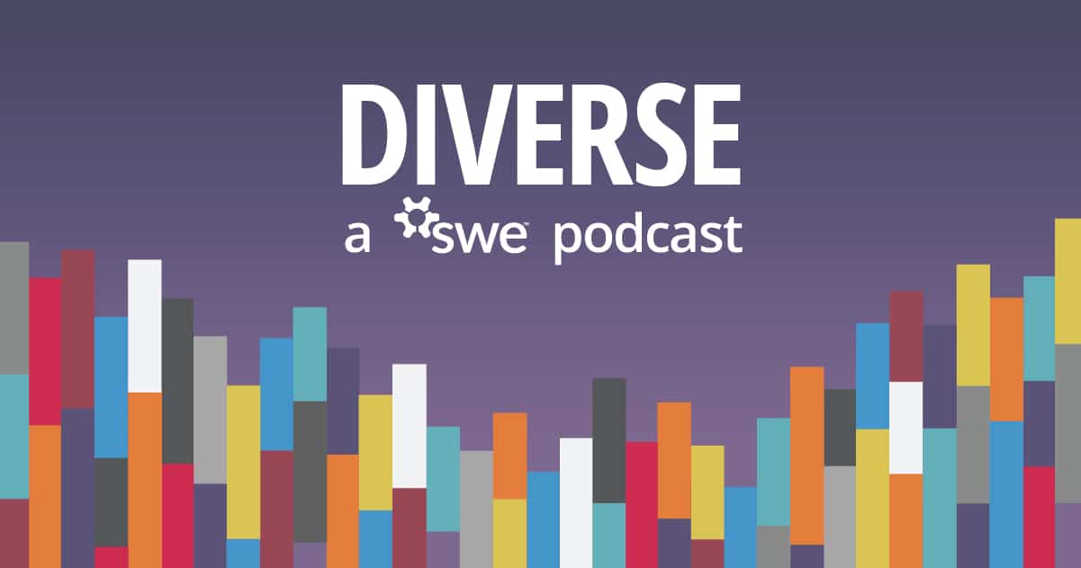 Read more about the article SWE Diverse Podcast Ep 281: Engineered by Women With Catherine Hunt Ryan of Bechtel